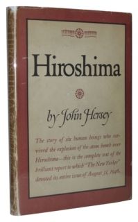 John Hersey Hiroshima HC DJ 1946 TRUE 1st 1st  