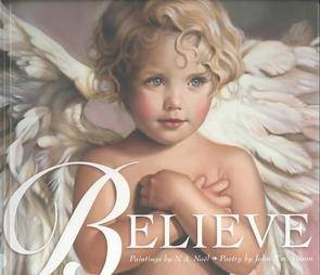 Believe Poetry John Sisson Paintings N A Noel Angels God Heaven Love Life Gift  