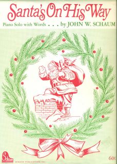 Santas On His Way by John W Schaum piano solo sheet music  