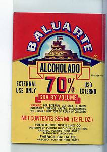 Puerto Rico Old Label Alcoholado Baluarte  