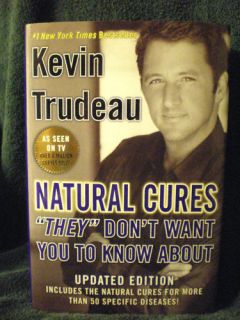 Kevin Trudeau Natural Cures They DonT Want You to Know About