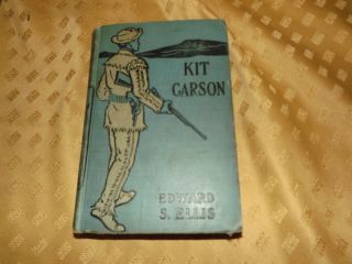 Kit Carson by Edward s Ellis Copyright 1889