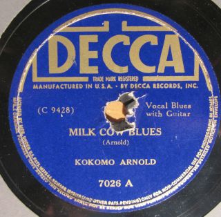Kokomo Arnold Milk Cow Blues Old Original Kokomo Blues Decca 7026