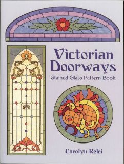 Victorian Doorways Stained Glass Pattern Book New PB