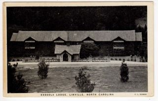 Postcard of Eseeola Lodge in Linville North Carolina