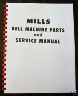 Mills Bell Slot Machine Parts Service Manual