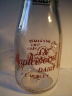 Vintage Maplewood Dairy 10 oz Milk Bottle J E Hubley 1948
