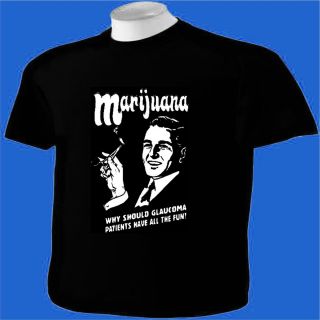 Shirt Marijuana Glaucoma MMJ Pot Weed Ganja Reefer Pipe Humor Funny