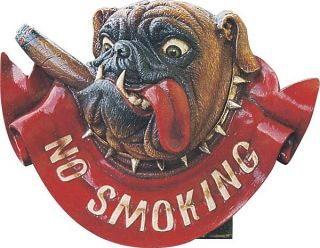 Bulldog No Smoking Sign Fun Martelle Hand Finished New