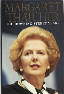 The Downing Street Years by Margaret Thatcher Signed 1st Ed D J