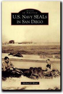 US Navy Seals in San Diego Michael P Wood