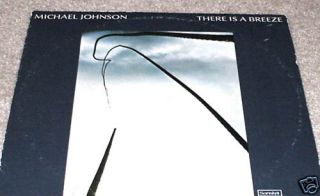 Michael Johnson There Is A Breeze LP RARE Folk Sanskrit