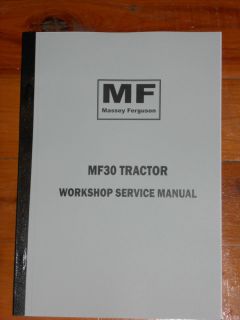Massey Ferguson MF 30 Tractor Workshop Service Manual Reprint