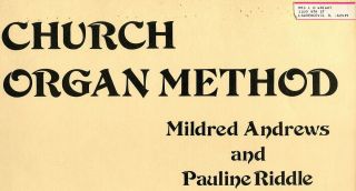 Church Organ Method Book Sheet Music Pipe Church Organist Vintage
