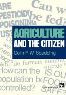 Agriculture and the Citizen by Colin Spedding 1996, Paperback