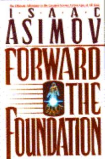 Forward the Foundation by Isaac Asimov 1993, Hardcover