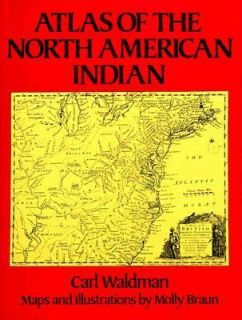 Atlas of the North American Indian by Carl Waldman 1985, Hardcover
