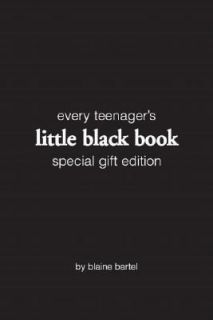 Teenagers Little Black Book by Blaine Bartel 2007, Hardcover