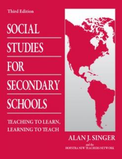 for Secondary Schools Teaching to Learn, Learning to Teach by Alan J