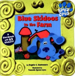 Blue Skidoos to the Farm A Storybook with 63 Stickers by Angela C