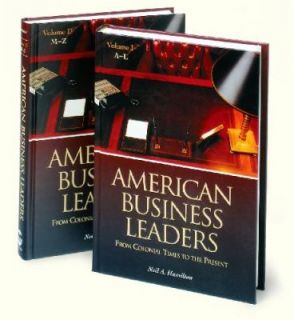 American Business Leaders From Colonial Times to the Present Set by