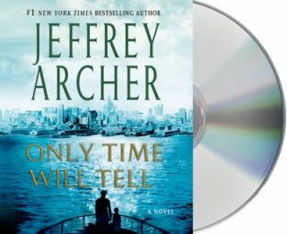 Only Time Will Tell by Jeffrey Archer 2011, CD, Unabridged