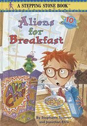Aliens for Breakfast by Stephanie Spinner and Jonathan Etra 1988