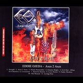 Axes 2 Axes by Eddie Ojeda CD, Jan 2006, Black Lotus USA