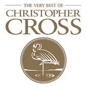 The Very Best of Christopher Cross by Christopher Cross CD, Mar 2002
