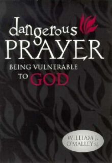 Being Vulnerable to God by William J. OMalley 1995, Paperback