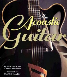 Guitar by Nick Freeth and Charles Alexander 1999, Hardcover