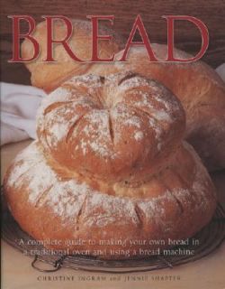 Bread by Jennie Shapter and Christine Ingram 2006, Hardcover