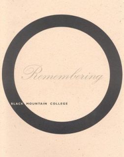 Remembering Black Mountain College by Mary E. Harris 1996, Paperback