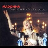 Dont Cry for Me Argentina US CD Single Single by Madonna CD, Feb 1997