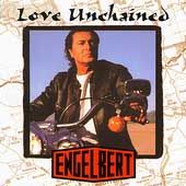 Love Unchained by Engelbert Vocal Humperdinck CD, Jun 1995, Core