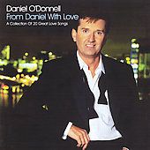 From Daniel With Love A Collection Of 20 Great Love Songs by Daniel