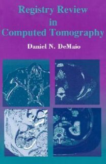 in Computed Tomography by Daniel N. DeMaio 1996, Paperback
