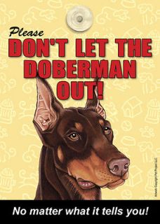 Sign Dont Let The (Dog) Out Doberman Pinscher