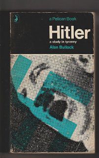 Hitler A Study in Tyranny Alan Bullock Pelican Book Vintage Adolf