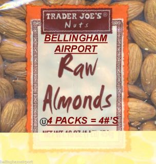 ALMONDS RAW FROM TJS 4 POUNDS FREEFAST SHIPP ING WOW