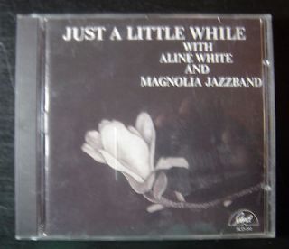 Aline White, Magnolia Jazzband Just a Little While MINT CD