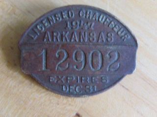 1947 STATE OF ARKANSAS LICENSED CHAUFFEUR TRUCK DRIVER BADGE PIN TAG