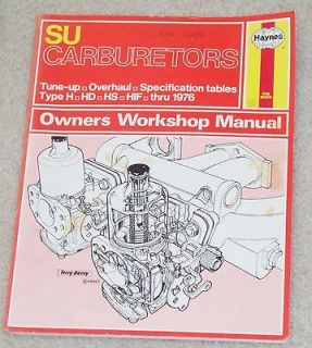 Haynes SU Carburetors Repair Manual Thru 1976 Type H HD HS HIF Thermo