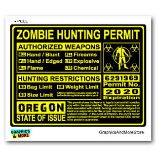 Oregon OR Zombie Hunting License Permit Yellow   Biohazard Response