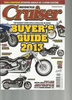 MOTORCYCLE CRUISER, FEBRUARY, 2013 ( BUYER GUIDE 2013 ) FIRST RIDE