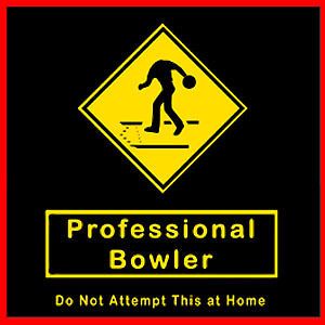 BOWLER (Bowling Ball Bowl Quality Strike Shoes Bowls) T SHIRT