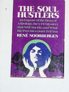 The Soul Hustlers by Rene Noorbergen Astrology UFO