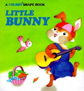 Little Bunny Chubby Shape Board Books by Stephanie Calmenson