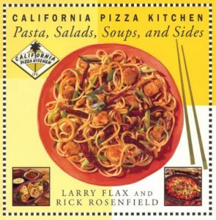 California Pizza Kitchen Pasta, Salads, Soups, And Sides, Rosenfield