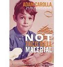 Not Taco Bell Material A Memoir by Adam Carolla Hcover NEW
